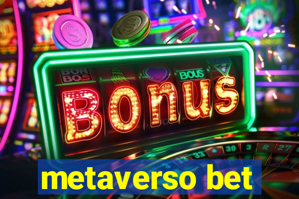 metaverso bet